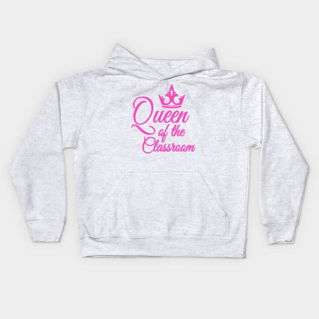 Queen of the Classroom Kids Hoodie by Dojaja